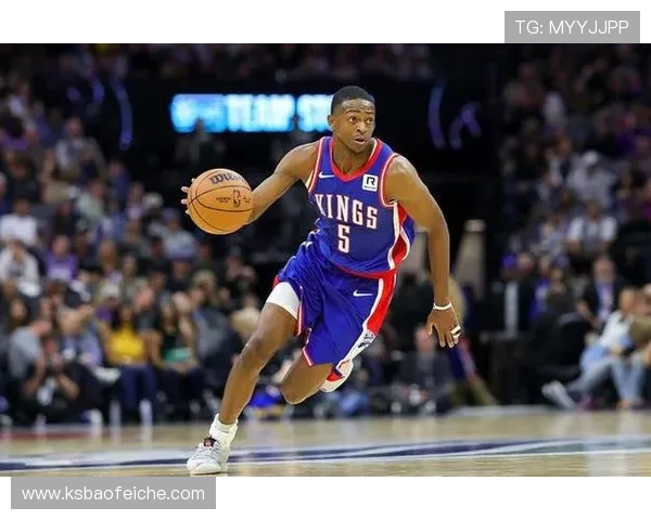 德阿隆福克斯引领国王崛起展现全明星潜力与未来希望